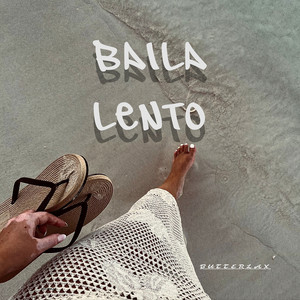 Baila Lento by BUTTERLAX