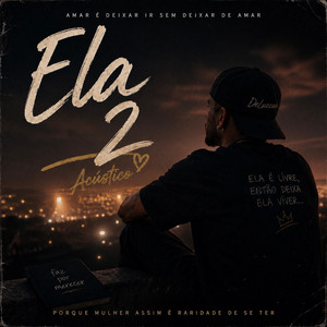 Ela 2 - Acústico by DeLuccas
