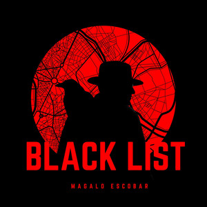BLACK LIST by Mangalo Escobar