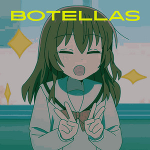 BOTELLAS by Gottimusic