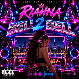 bell 2 bell by Riahna