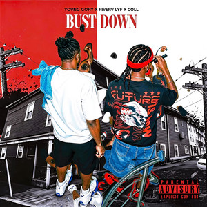 Bust Down by Riverv LYF, YOVNG GORY, Coll