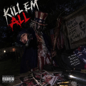 Kill Em All by Official Uncle sam