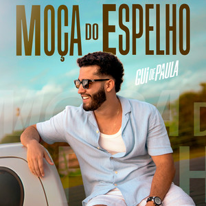 Moça do Espelho by Gui de Paula
