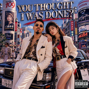 You Thought I Was Done? by Keon Torres