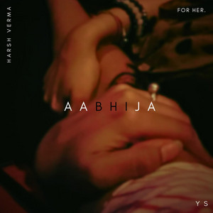 AABHIJA by Harsh Verma