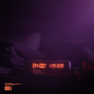 4:00 AM by Luke Burr, Olivia Nelson