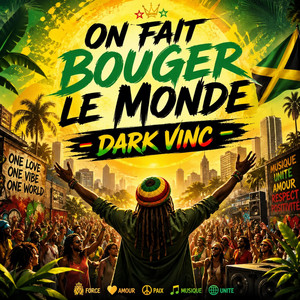 On fait bouger le monde by Dark vinc music