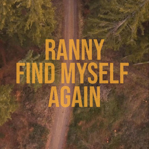 Find Myself Again - Ranny VIP Remix by Ranny