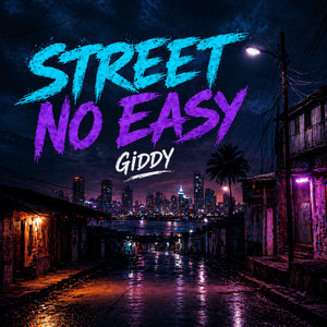 street no easy by Giddy