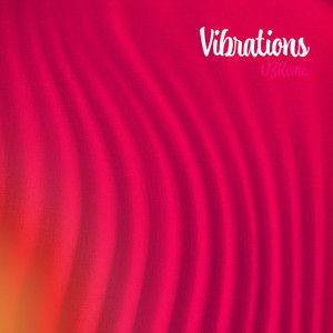 Uzrome - Vibrations