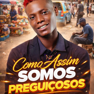 Incrível Flow - Como Assim Somos Preguiçosos