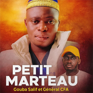 PETIT MARTEAU - Gouba Salif et Général CFA