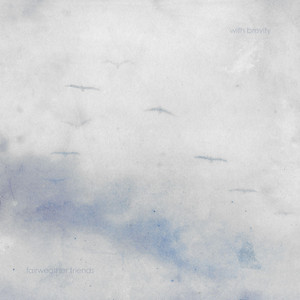 Snowbirds and Fairweather Friends by With Brevity, 星来