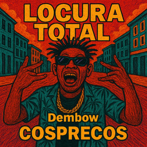 Locura Total by Cosprecos