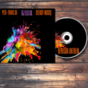 Pexi-Tonic SA, Dj 9.8 SA & Ceekay Musiq - African Anthem
