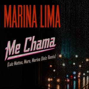 Marina Lima — Me Chama (Luiz Mattos, Mura e Marina Diniz Remix) (2026)