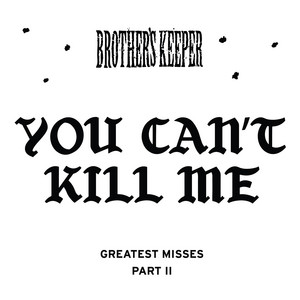 Someone's Gonna Die Tonight by Brother's Keeper, Deadguy