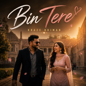 Bin Tere by Kraze Dhiman, Mann