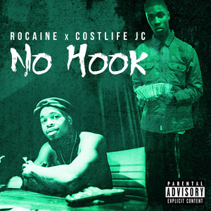 No Hook by CostLife JC, Rocaine