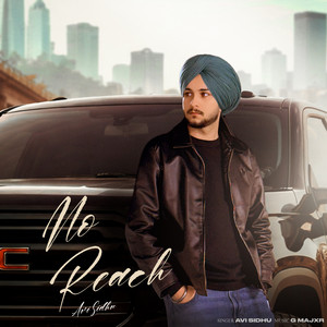 No Reach by Avi Sidhu, G Majxr