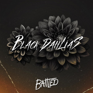 Black Dahlias - Battled
