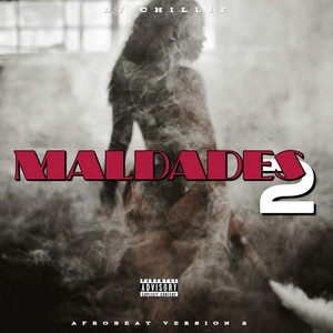 MALDADES (AFROBEAT 2) by Dj Chillie