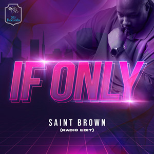 Saint Brown - If Only
