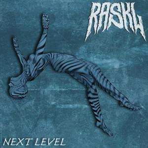 Next Level by Raskl