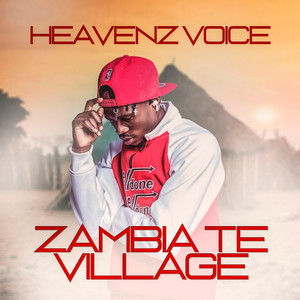 Heavenz Voice - Zambia Te Village