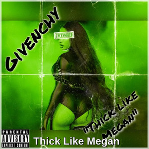 Thick Like Megan by Ricardo Givenchy