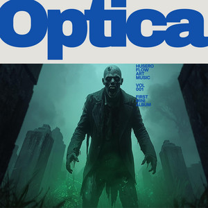 Optica by HueseroFlow