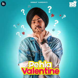 Himmat Sandhu - Pehla Valentine