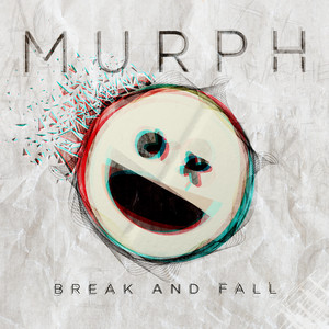 Break And Fall by Murph