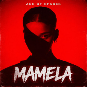 Mamela by Ace of Spades, Team No Sleep