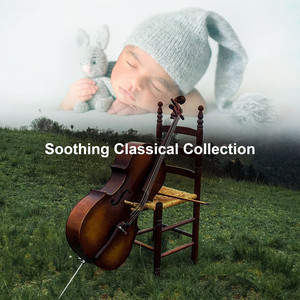 Soothing Classical Collection