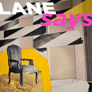 Lane Says by Lane