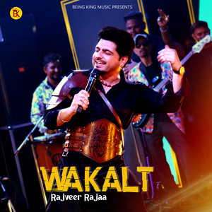 Wakalt by Rajveer Rajaa