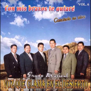 VOZ QUE CLAMA EN EL DESIERTO - Te Adoramos