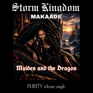 The Maiden and the Dragon - Purity Version by Storm Kingdom, Makaade