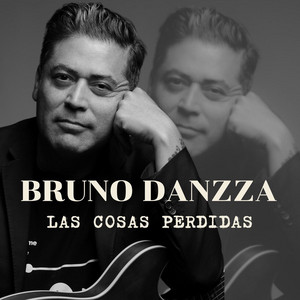 Las Cosas Perdidas by Bruno Danzza