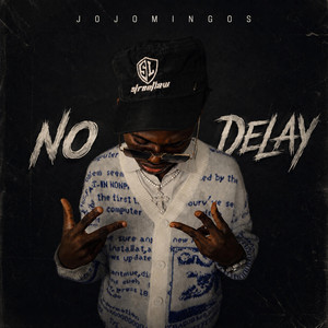 No delay by Jojomingos