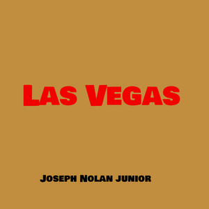 Las Vegas by joseph nolan junior