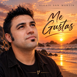 Me Gustas by Alexis San Martín