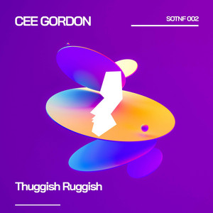 Thuggish Ruggish - Radio Edit by Cee Gordon