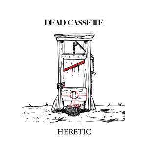 Heretic by Dead Cassette