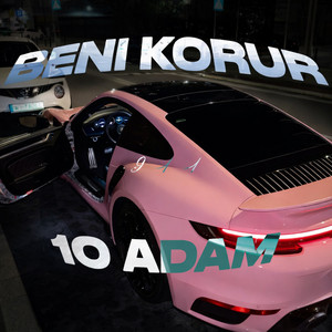 BENİ KORUR 10 ADAM