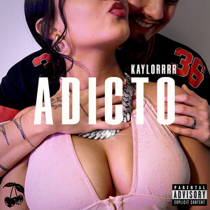 ADICTO by Kaylorrrr