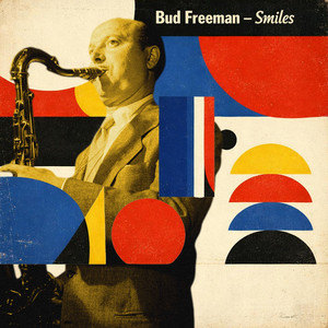 Three Little Words by Bud Freeman