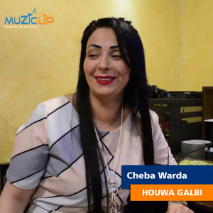Houwa Galbi by Cheba Warda